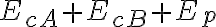 E_{cA} + E_{cB} + E_{p}