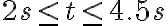  2s \leq t \leq 4.5s 
