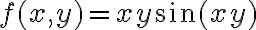 f(x,y)=xy\sin(xy)