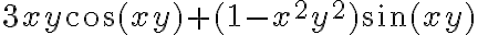 3xy\cos(xy)+(1-x^2y^2)\sin(xy)