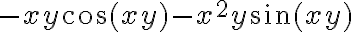 -xy\cos(xy)-x^2y\sin(xy)