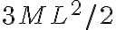 3 M L^2/2