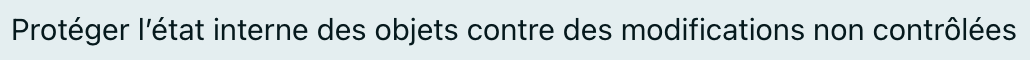 Protéger l’état interne des objets contre des modifications non contrôlées
