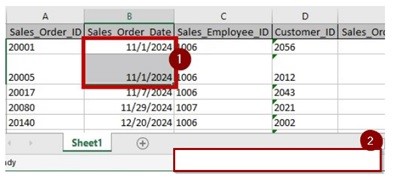 A table shows an excel sheet with 5 columns and 6 rows. The headings of columns 1 to 5 are as follows: sales_order_ID; sales_order_date; sales_employee_ID; customer_ID; sales_order_quantity_sold. The row entries are as follows: row 2 - 20001; 11 / 1 / 2024; 1006; 2056; blank. Row 3 - 20005; 11 / 1 / 2024; 1006; 2012; blank. Row 4 - 20017; 11 / 7 / 2024; 1006; 2043; blank. Row 5 - 20080; 11 / 29 / 2024; 1007; 2021; blank. Row 6 - 20140; 12 / 20 / 2024; 1006; 2002; blank. Rows 2 and 3 of column 2 are marked 1 and the bottom right of the status bar is marked 2.