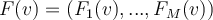 F(v) =(F_1(v),...,F_M(v))