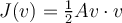 J(v)= \frac12 Av\cdot v