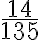 \displaystyle{\frac{14}{135}}