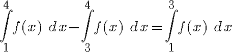 \int\limits_{1}^{4} f(x)\ dx-\int\limits_{3}^{4} f(x)\ dx=\int\limits_{1}^{3} f(x)\ dx