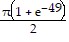 (π(1 + (e) with superscript (-49))/2)