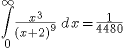 \int_0^\infty \frac{x^{3}}{(x + 2)^{9}} \, dx=\frac{1}{4480}