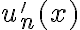u'_n(x)