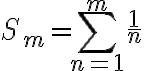 S_m=\sum_{n=1}^m \frac{1}{n}