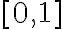 [0, 1]