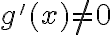 g'(x)\neq 0