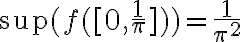 \sup (f([0,\frac{1}{\pi}]))=\frac{1}{\pi^2}