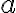  a 