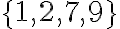  \{ 1,2,7,9 \} 
