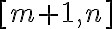  [m+1,n] 