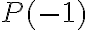  P(-1) 