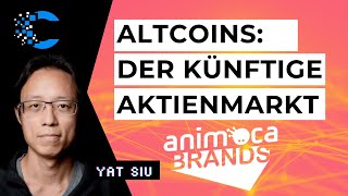 #9 | Tech-Pionier Yat Siu über Web3, Tokenisierung, KI und Animoca Nasdaq-Listing | # 006