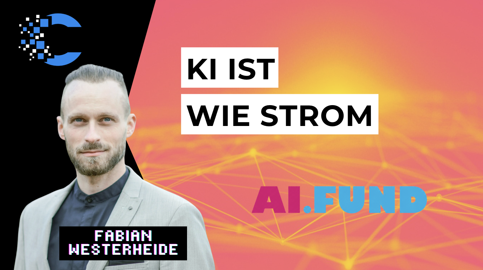 KI-Investor seit 2014: Wohin die KI-Wertschöpfung wandert | Fabian Westerheide | #34