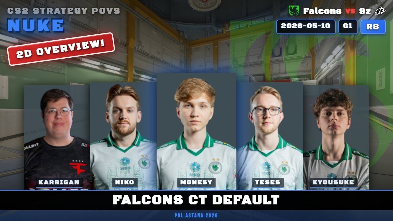 Falcons CT Default vs 9z - Nuke - PGL Astana 2026