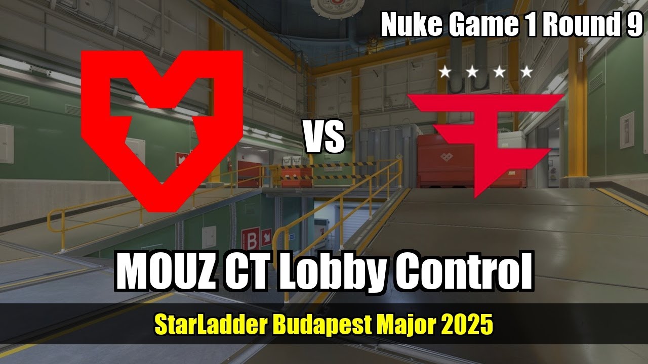 MOUZ CT Lobby Control vs FaZe - Nuke - StarLadder Budapest Major 2025