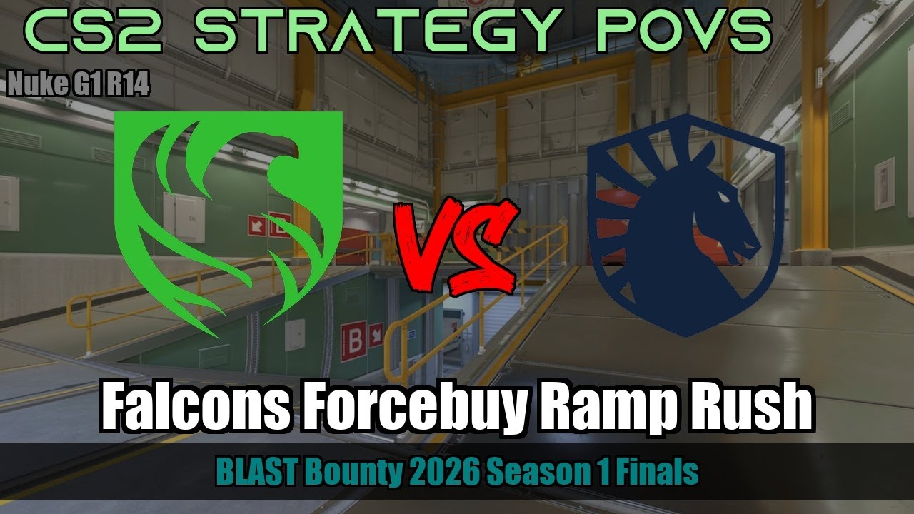 Falcons Forcebuy Ramp Rush vs Liquid - Nuke - BLAST Bounty 2026 Season 1 Finals