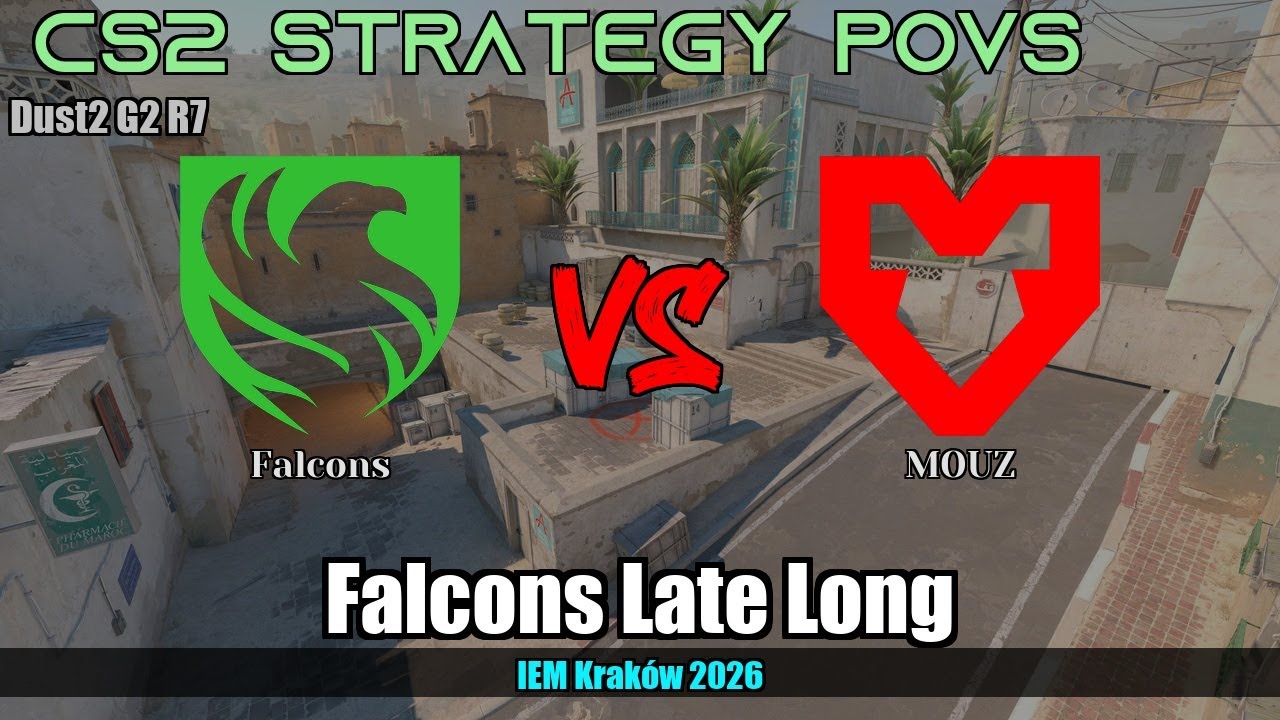 Falcons Late Long vs MOUZ - Dust2 - IEM Kraków 2026