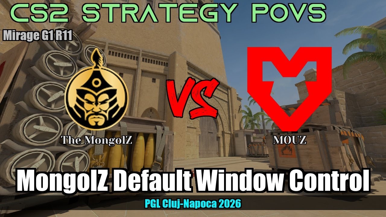 MongolZ Default Window Control vs MOUZ - Mirage - PGL Cluj-Napoca 2026