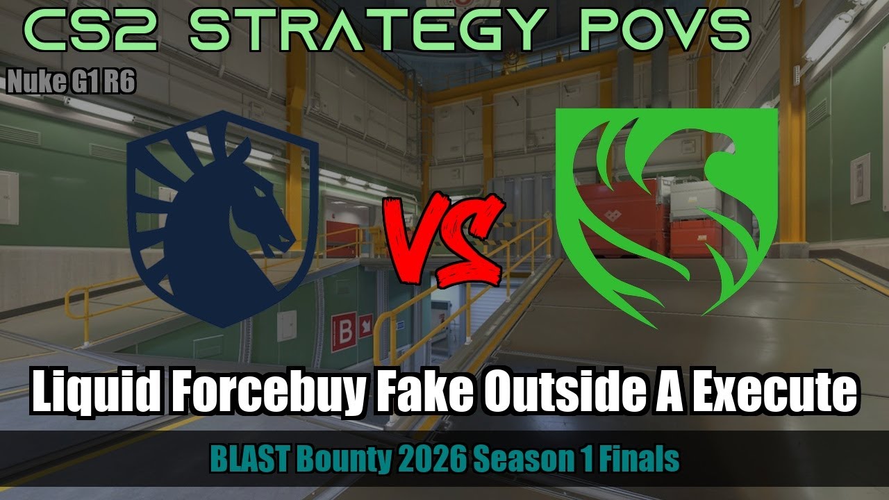 Liquid Forcebuy Fake Outside A Execute vs Falcons - Nuke - BLAST Bounty 2026 Season 1 Finals