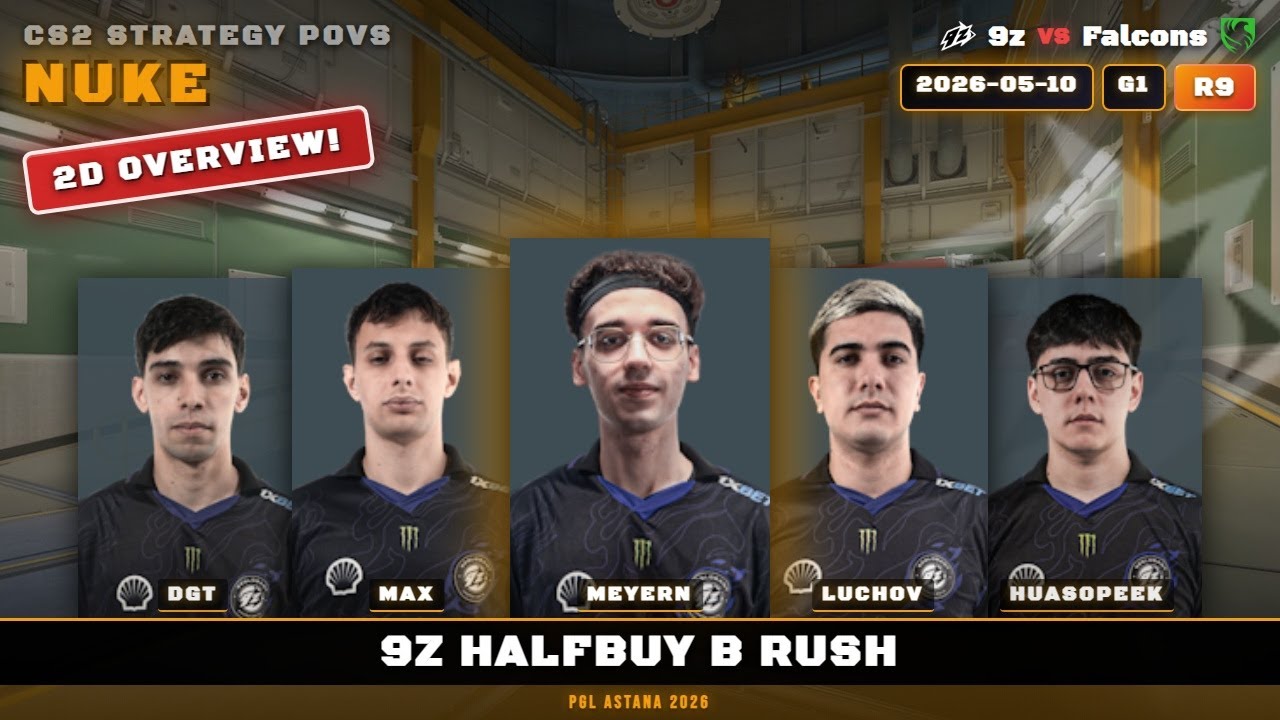 9z HalfBuy B Rush vs Falcons - Nuke - PGL Astana 2026