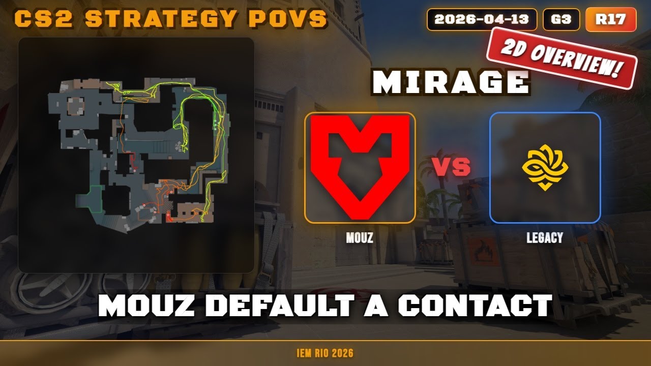 MOUZ Default A Contact vs Legacy - Mirage - IEM Rio 2026