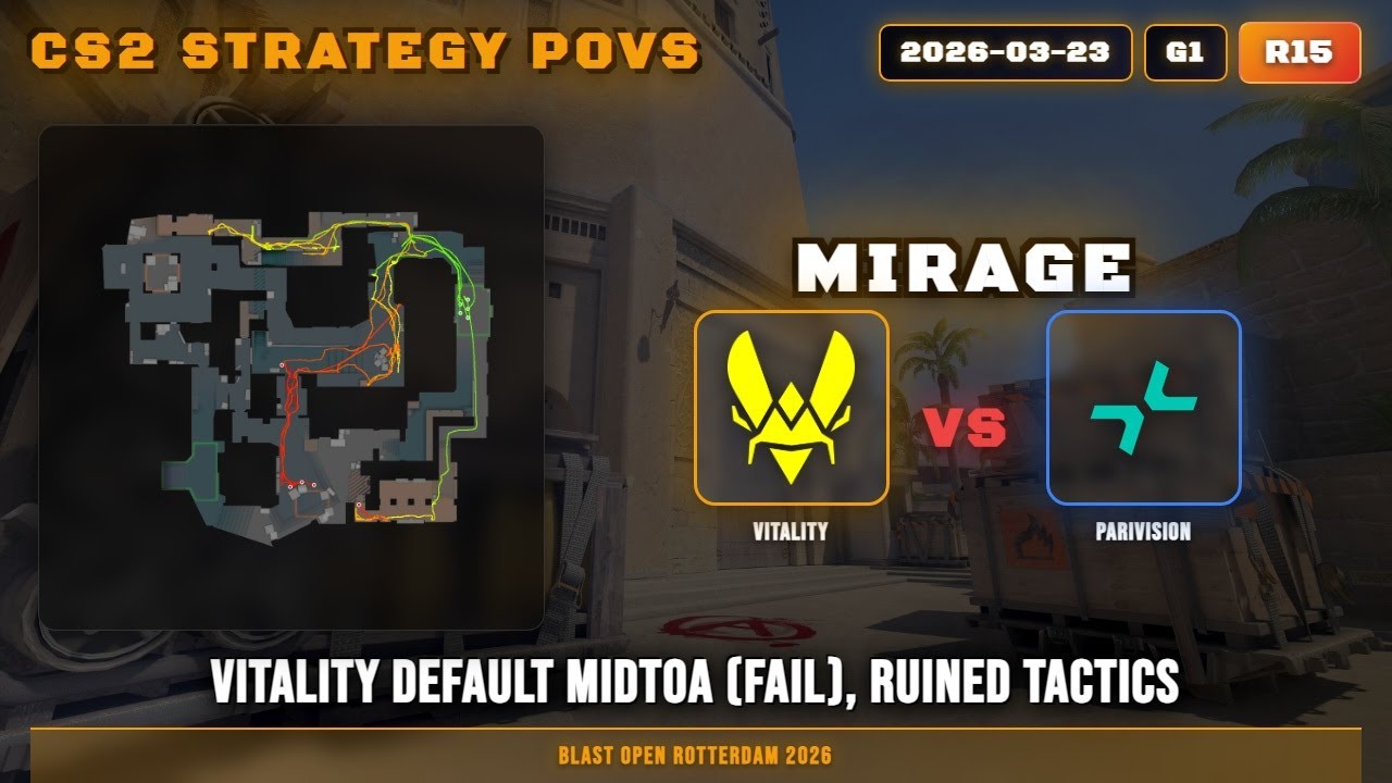 Vitality Default MidToA (fail), ruined tactics vs PARIVISION - Mirage - BLAST Open Rotterdam 2026