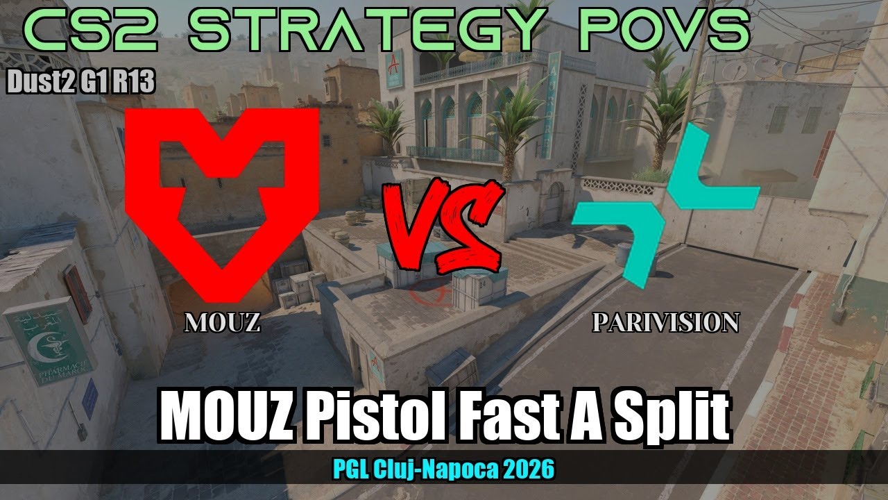 MOUZ Pistol Fast A Split vs PARIVISION - Dust2 - PGL Cluj-Napoca 2026