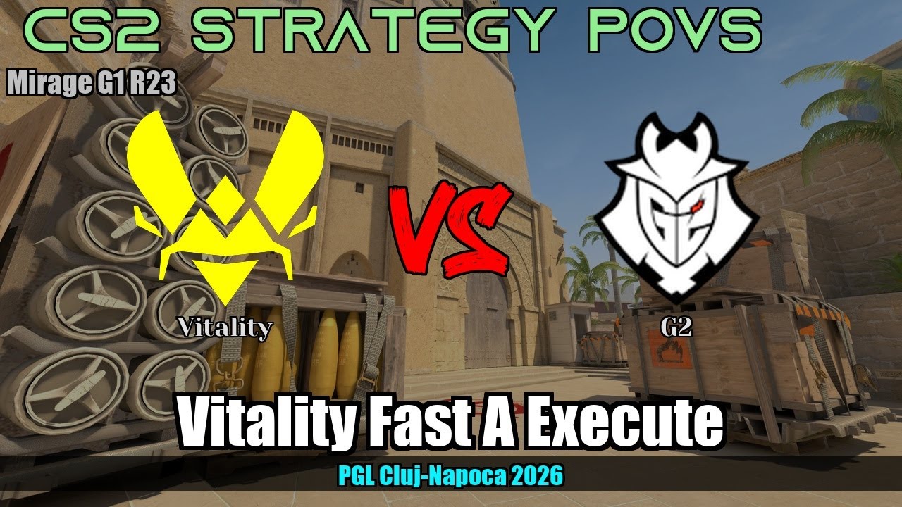 Vitality Fast A Execute vs G2 - Mirage - PGL Cluj-Napoca 2026