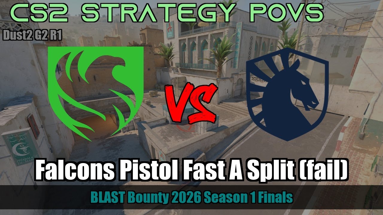 Falcons Pistol Fast A Split (fail) vs Liquid - Dust2 - BLAST Bounty 2026 Season 1 Finals