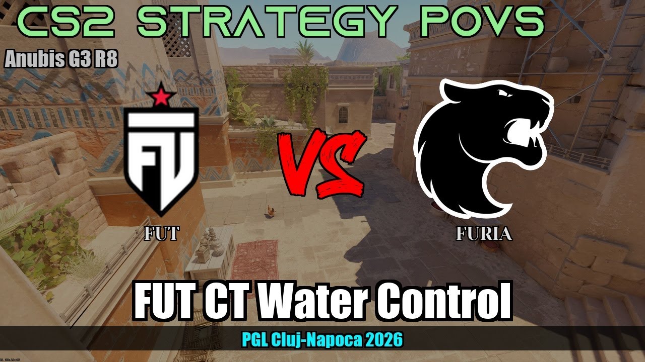FUT CT Water Control vs FURIA - Anubis - PGL Cluj-Napoca 2026