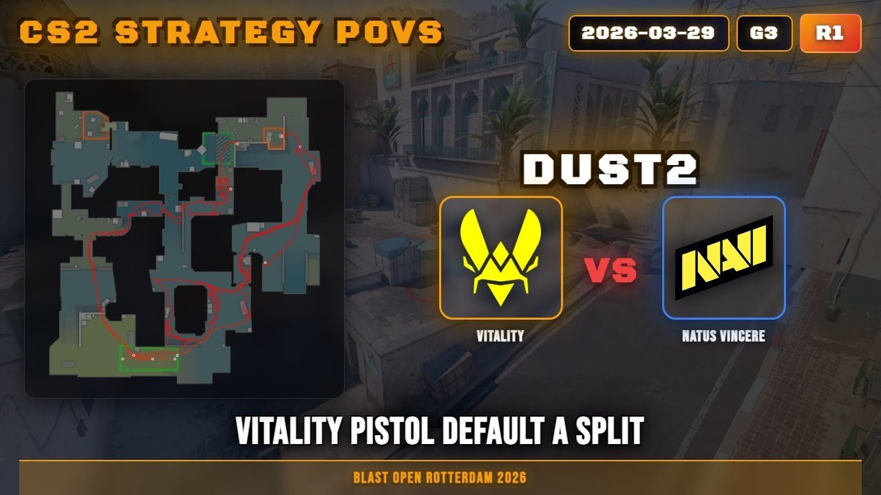 Vitality Pistol Default A Split vs Natus Vincere - Dust2 - BLAST Open Rotterdam 2026