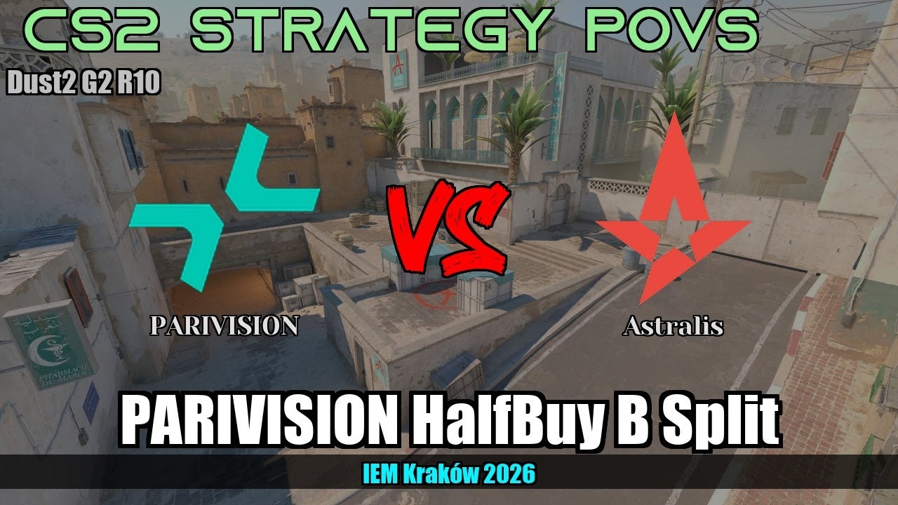 PARIVISION HalfBuy B Split vs Astralis - Dust2 - IEM Kraków 2026