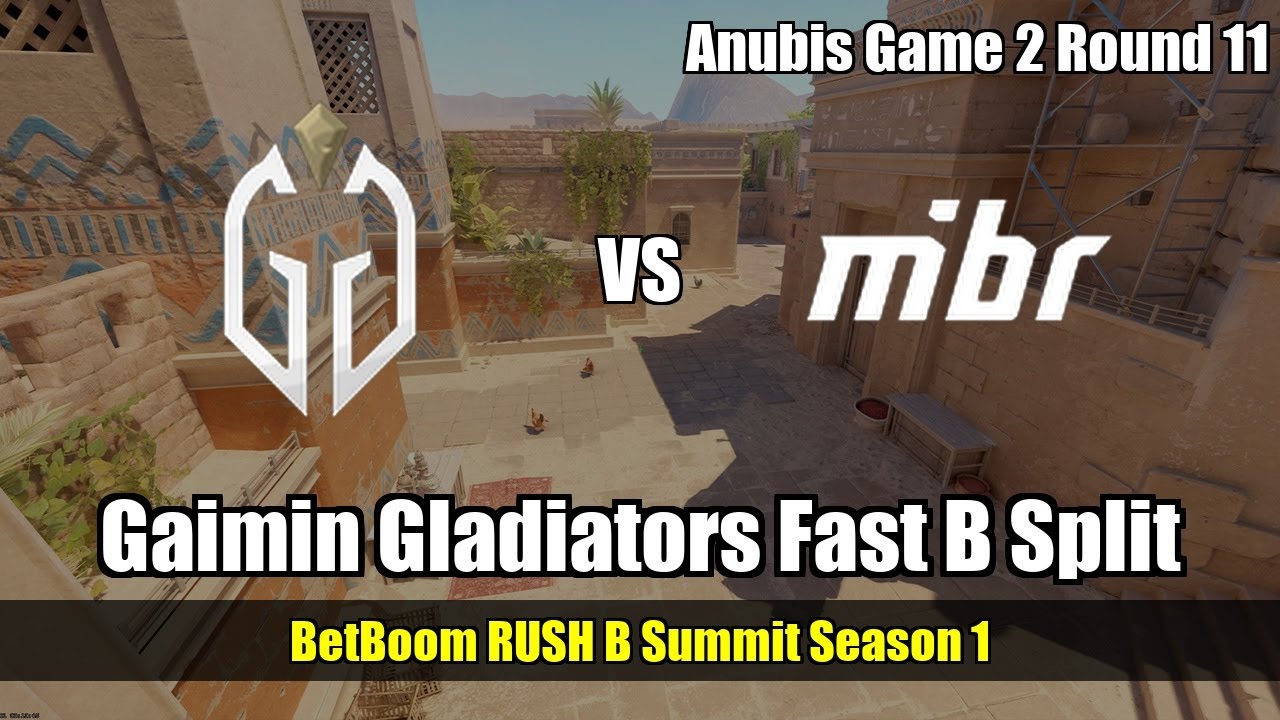 Gaimin Gladiators Fast B Split vs MIBR - Anubis - BetBoom RUSH B Summit Season 1