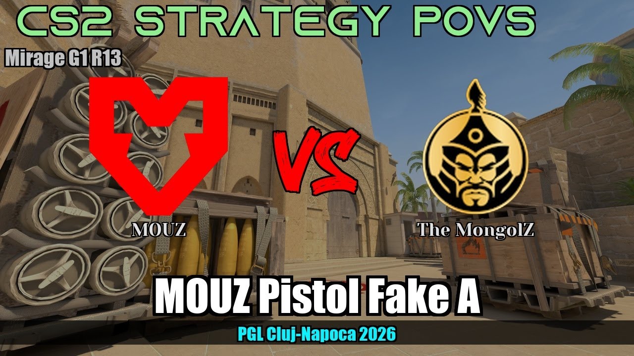 MOUZ Pistol Fake A vs The MongolZ - Mirage - PGL Cluj-Napoca 2026