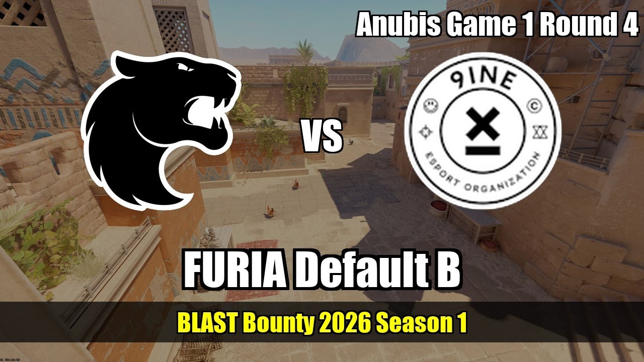 FURIA Default B vs 9INE - Anubis - BLAST Bounty 2026 Season 1