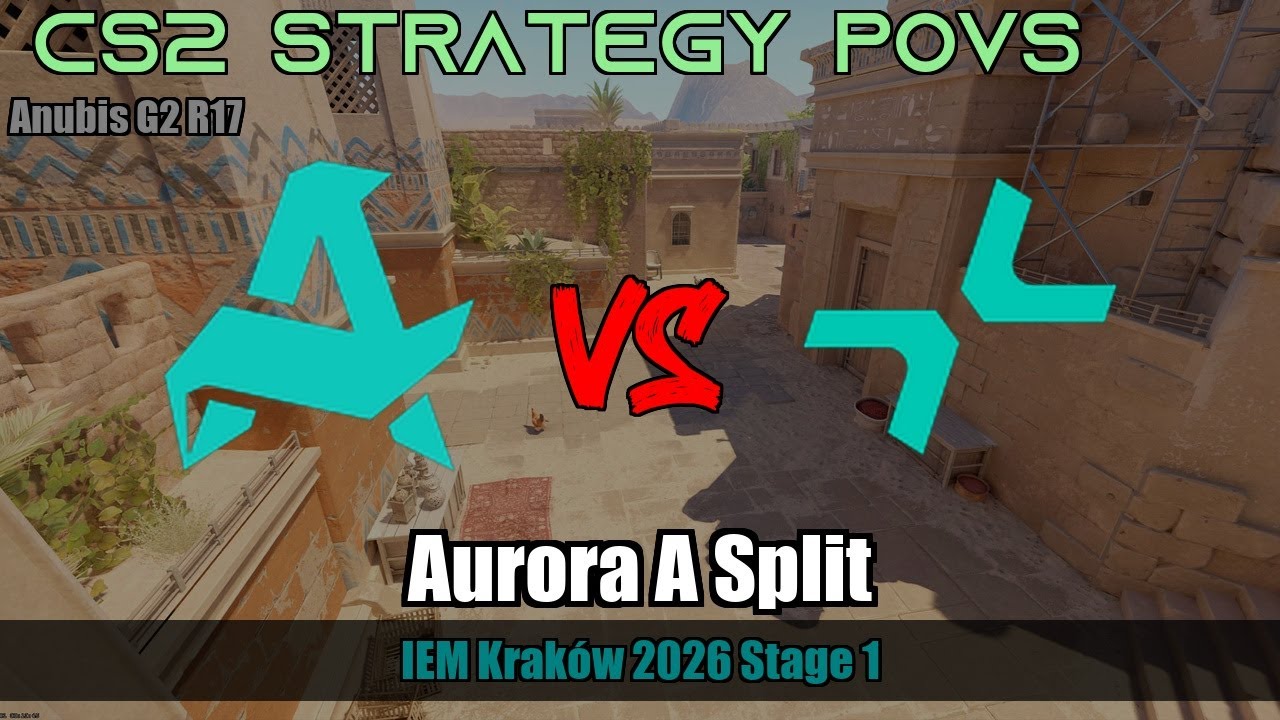 Aurora A Split, New Hole usage vs PARIVISION - Anubis - IEM Kraków 2026 Stage 1