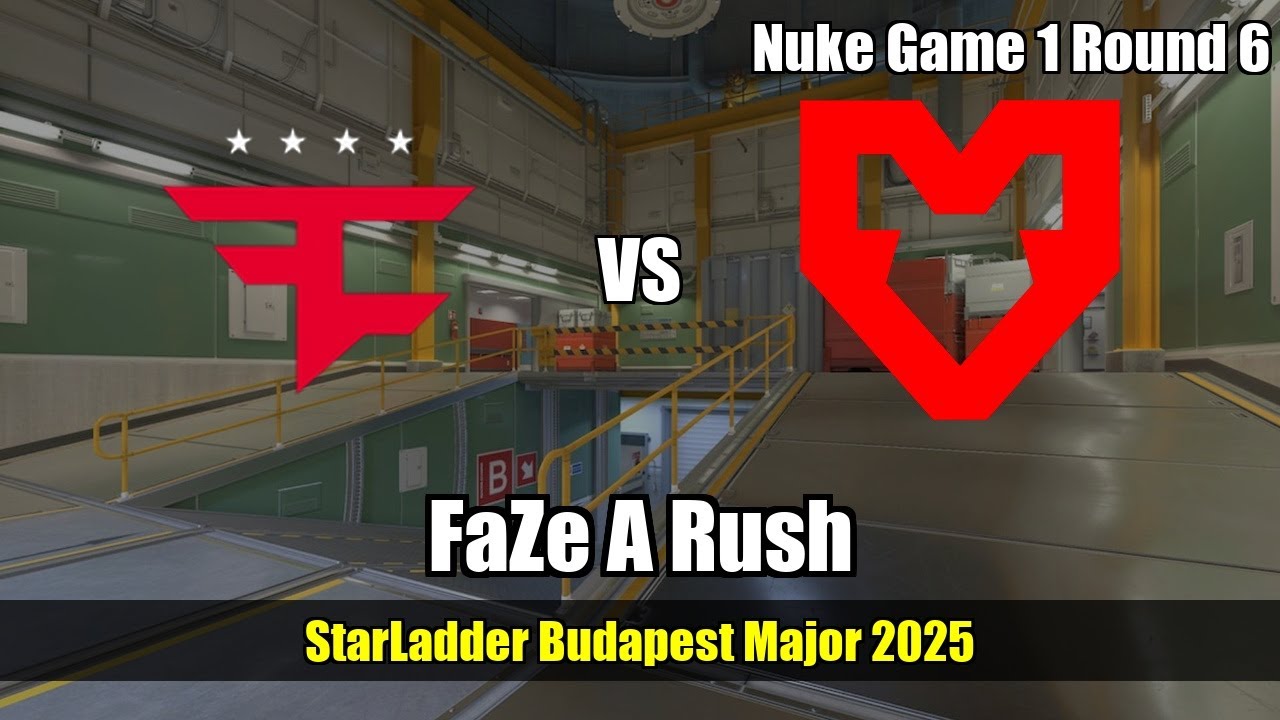 FaZe A Rush vs MOUZ - Nuke - StarLadder Budapest Major 2025