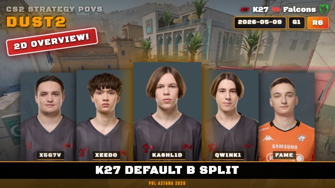 K27 Default B Split vs Falcons - Dust2 - PGL Astana 2026