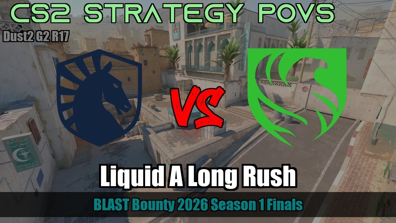 Liquid A Long Rush vs Falcons - Dust2 - BLAST Bounty 2026 Season 1 Finals