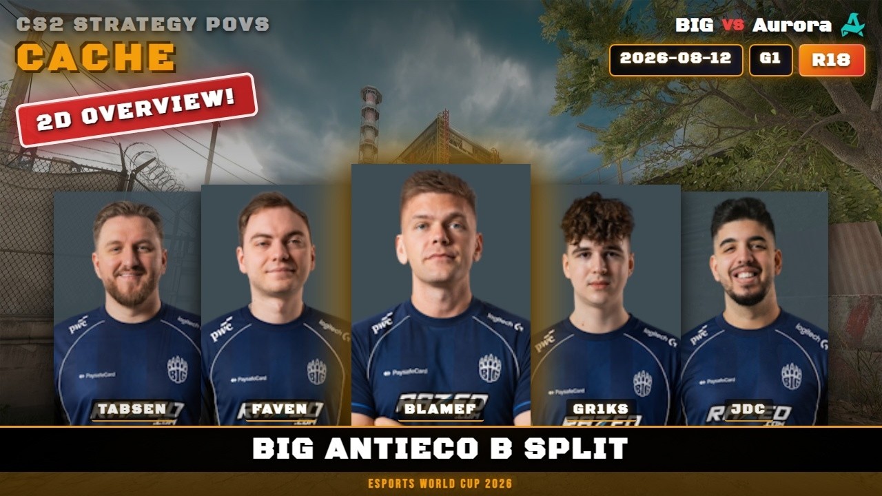 BIG AntiEco B Split vs Aurora - Cache - Esports World Cup 2026