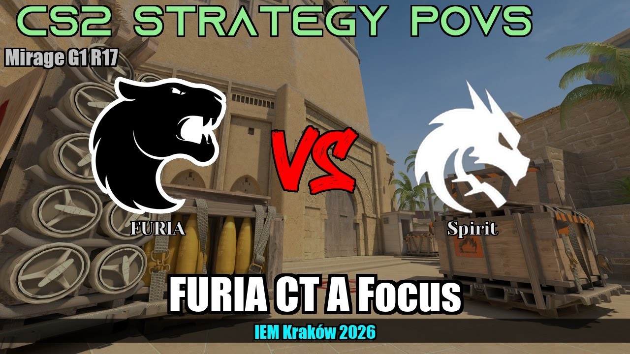 FURIA CT A Focus vs Spirit - Mirage - IEM Kraków 2026