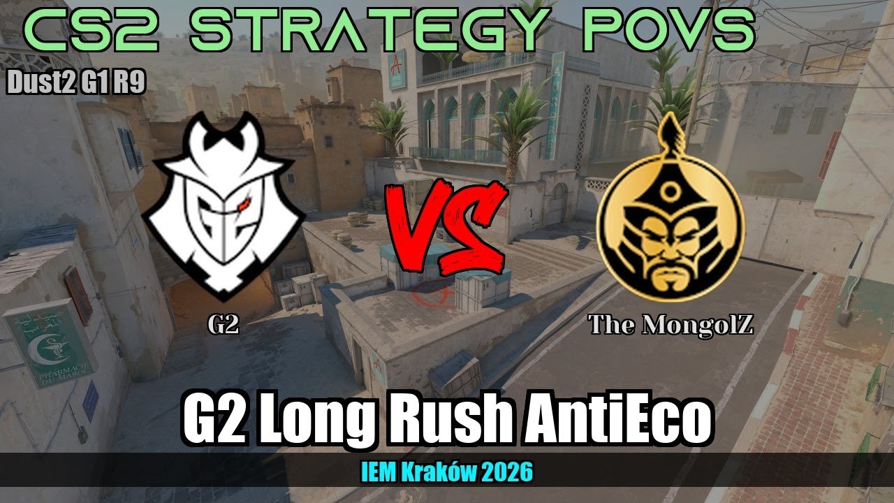 G2 Long Rush AntiEco vs The MongolZ - Dust2 - IEM Kraków 2026